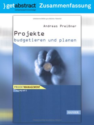 cover image of Projekte budgetieren und planen (Zusammenfassung)